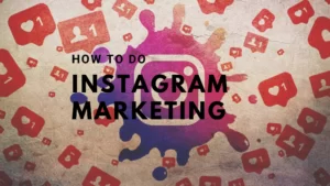 Read more about the article 12 Useful Tips In What Is Instagram Marketing and How to do